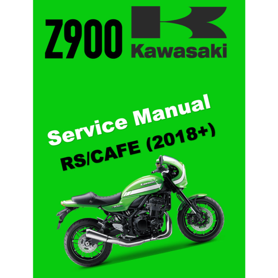KAWASAKI Z900 RS Z900RS / CAFE (2018+) SERVICE WORKSHOP MANUAL +