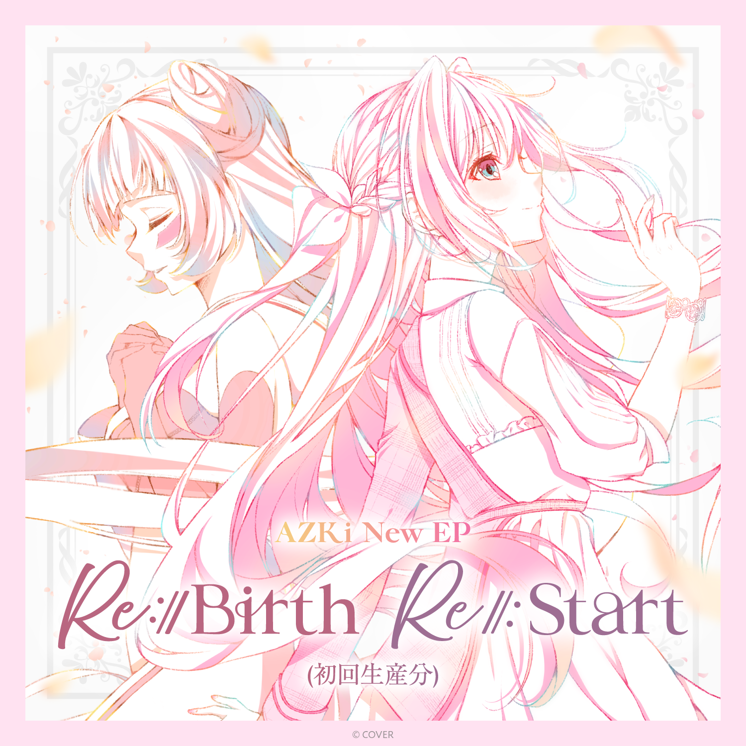 AZKi New EP『Re:Start』『Re:Birth』(初回生産分) – hololive