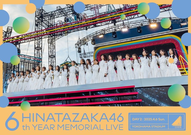 6周年記念MEMORIAL LIVE ～6回目のひな誕祭～ in 横浜スタジアム -DAY2