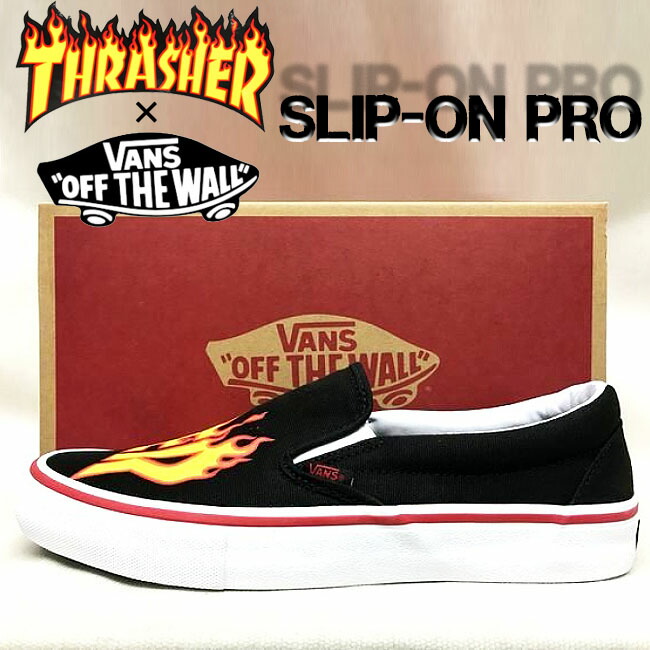 楽天市場】ajito VANS × THRASHER バンズ × スラッシャー SLIP-ON PRO