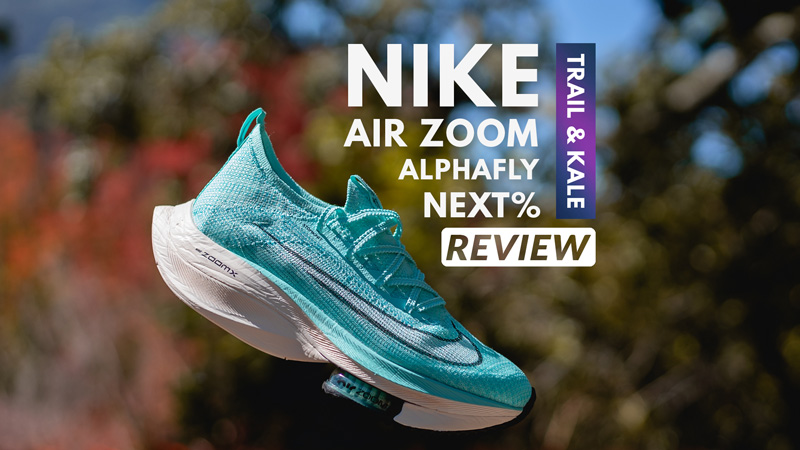 Nike Air Zoom Alphafly NEXT% Review: Ultimate Speed At A Cost