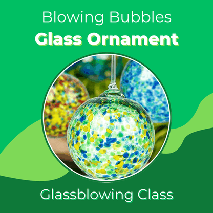 Blowing Bubbles -Blowing Bubble Make Your Own Ornament Glass Art