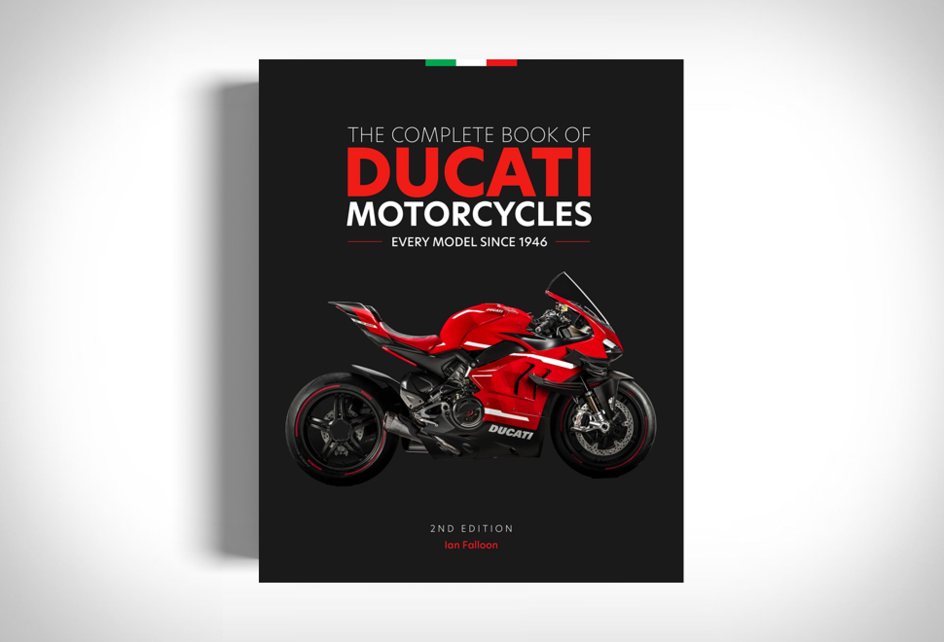 The Complete Book of Ducati Motorcycles