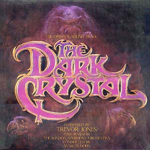 Dark Crystal, The- Soundtrack details - SoundtrackCollector.com