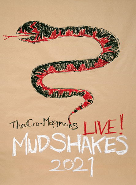 ザ・クロマニヨンズ ライブ ！ MUD SHAKES 2021【初回生産限定盤
