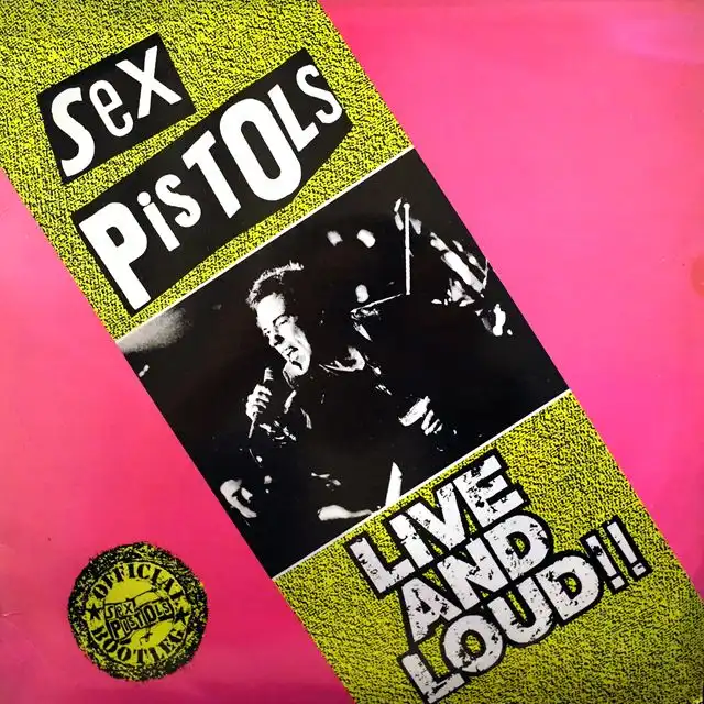 SEX PISTOLS ‎/ LIVE AND LOUD!! [LP - ]：PUNK / HARDCORE：アナログ