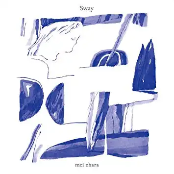 MEI EHARA / SWAY [LP - KAKU-98]：JAPANESE：アナログレコード専門