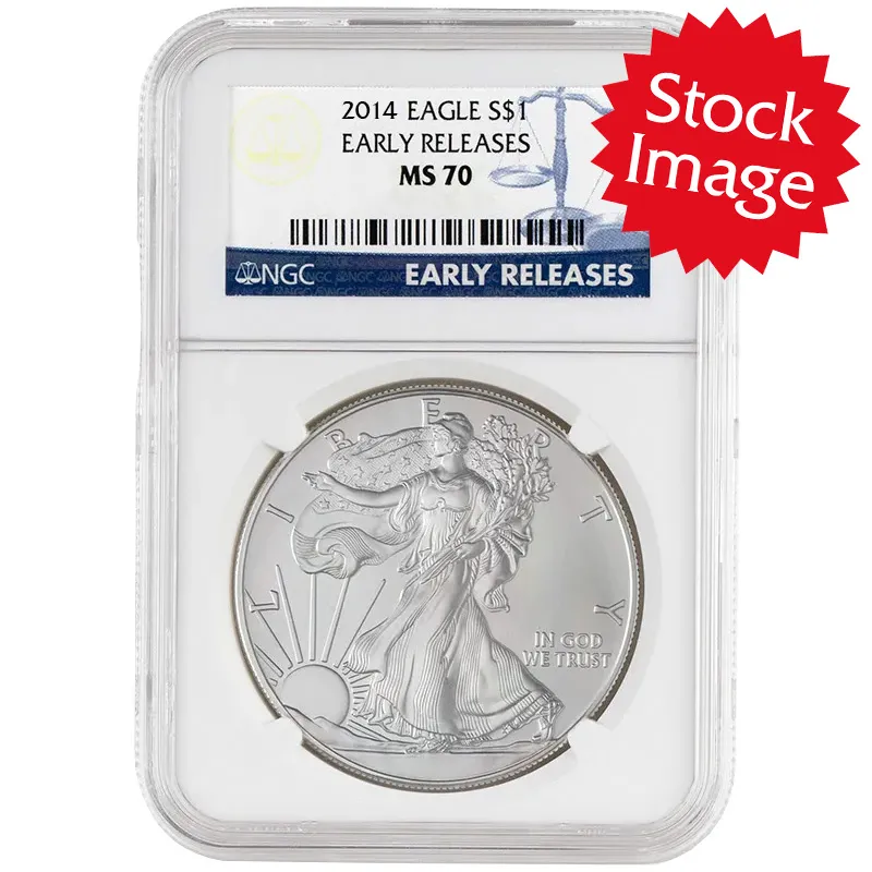 2014 American Silver Eagle - NGC MS 70 Early Release - Buy And