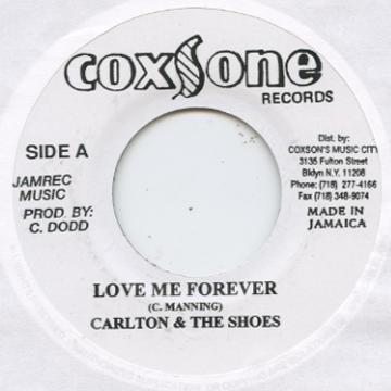 Carlton & The Shoes - Love Me Forever (7