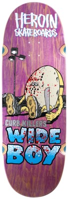 Heroin Curb Killer Wide Boy 10.75 Skateboard Deck | Tactics