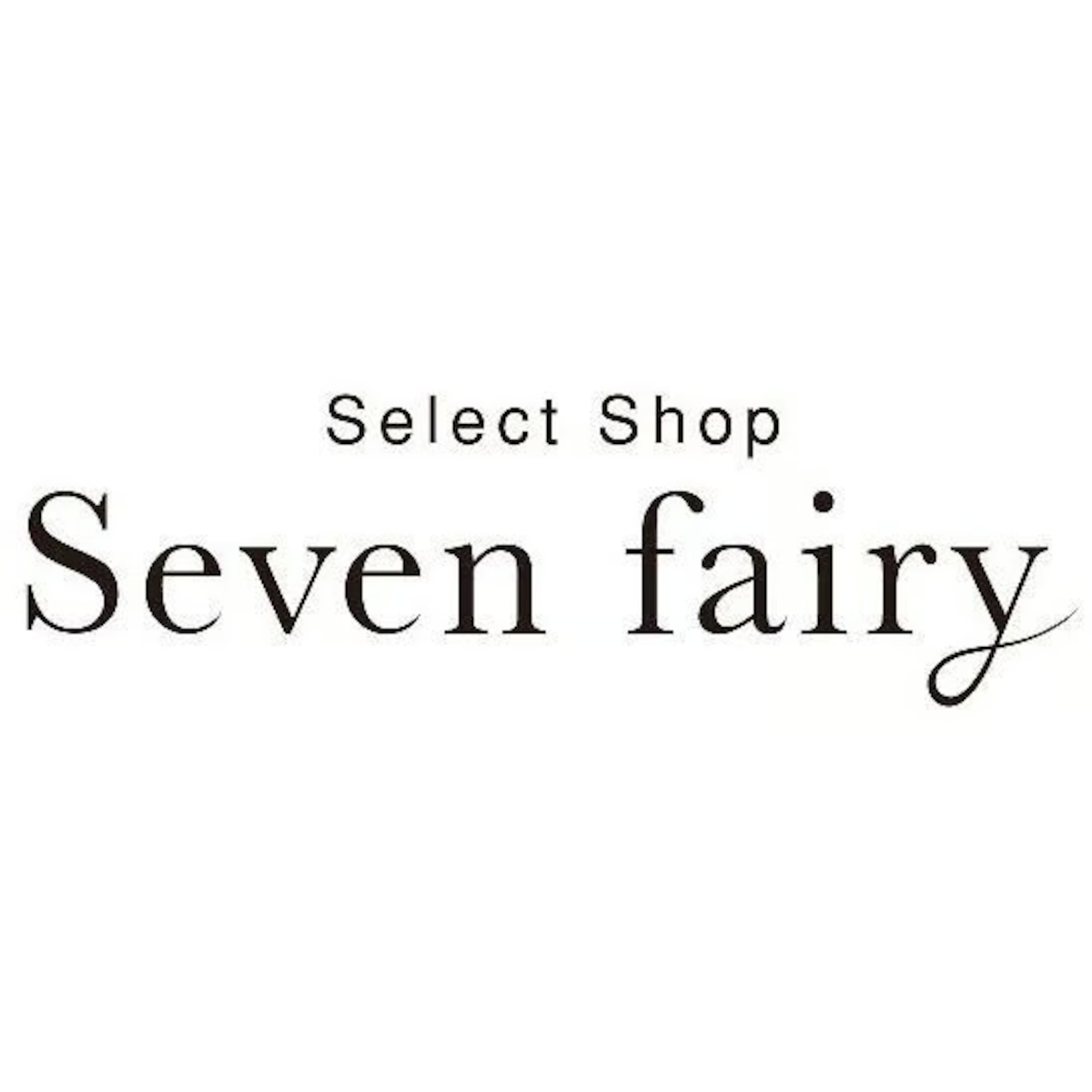 セレクトショップSeven fairy
