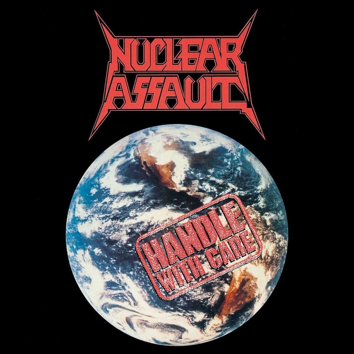 Nuclear Assault - Handle with Care | Deezer