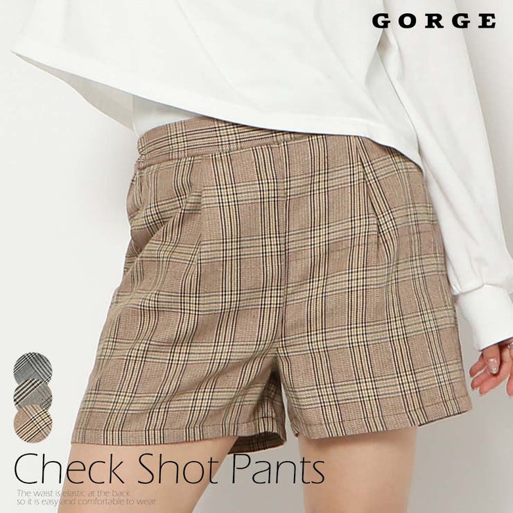チェックショートパンツ[品番：GORW0006256]｜GORGE （ゴージ）の