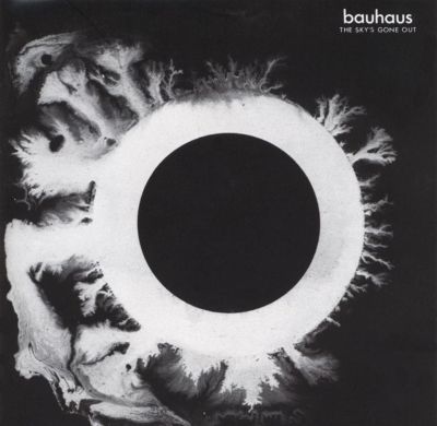 The Sky's Gone Out - Bauhaus | Album | AllMusic