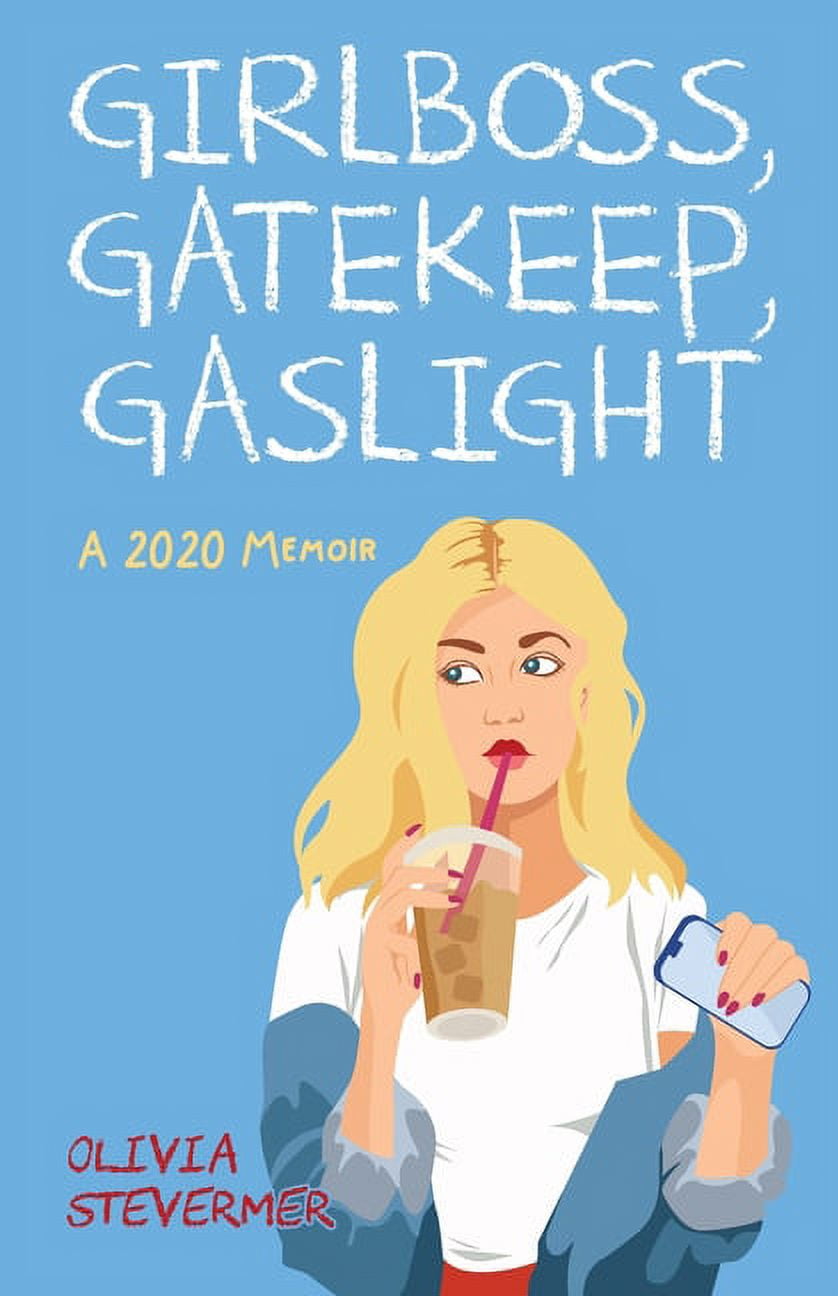 Girlboss, Gatekeep, Gaslight, (Paperback) - Walmart Business Supplies