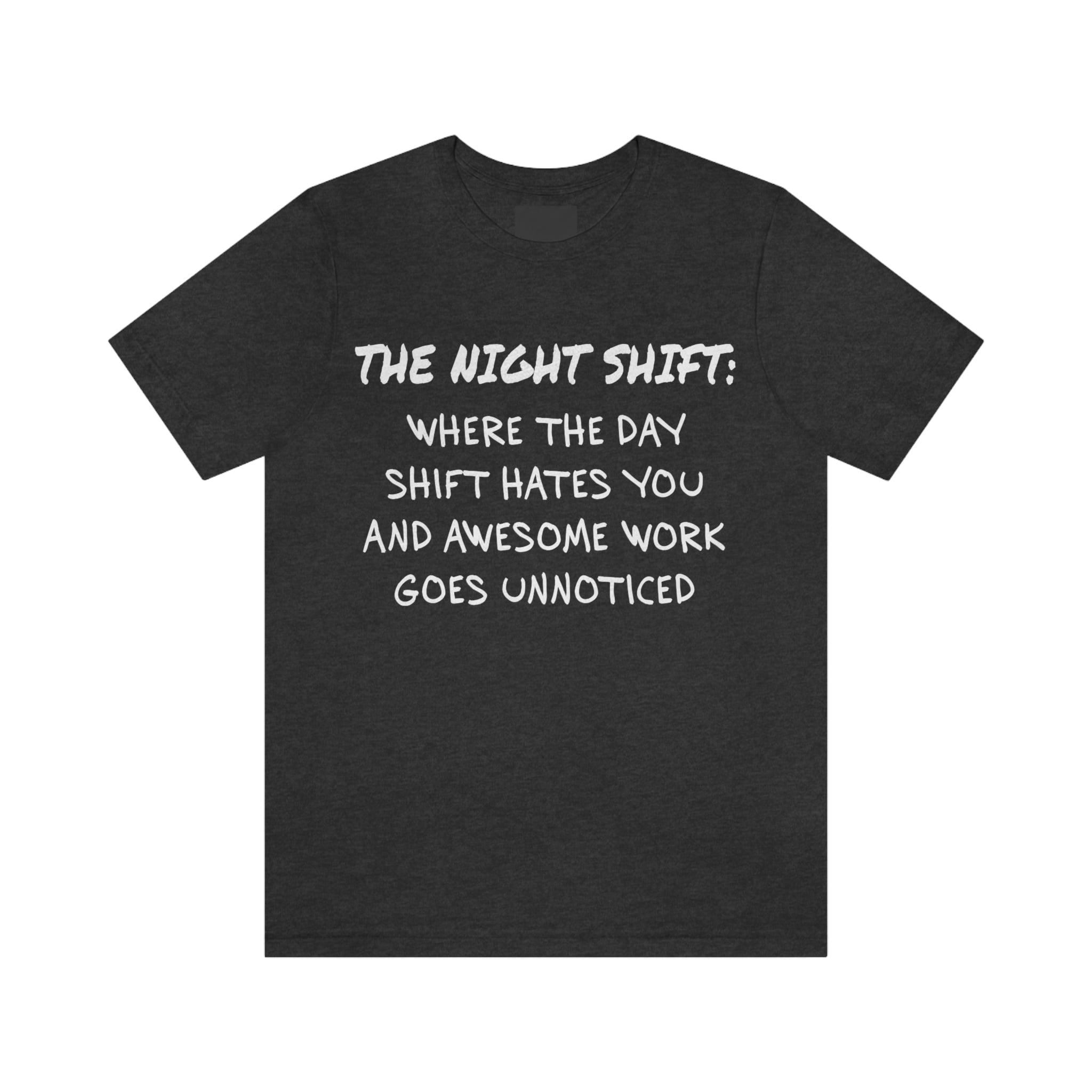 The Night Shift Shirt, Funny Nightshift T-Shirt - Walmart.com