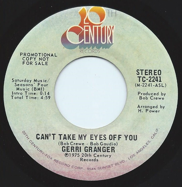 Gerri Granger – Can't Take My Eyes Off You – Vinyl (7