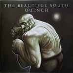 The Beautiful South – Quench | Releases | Discogs