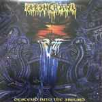 Fleshcrawl – Descend Into The Absurd | Releases | Discogs