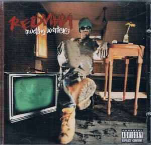 Redman – Muddy Waters – CD (Album), 1996 [r15809842] | Discogs