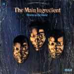 The Main Ingredient – Shame On The World | Releases | Discogs