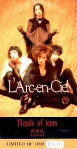 L'Arc~en~Ciel – Floods Of Tears / 夜想花 – CD (Single, Mini + 2