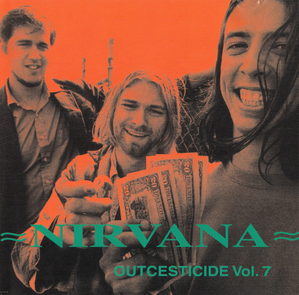 Nirvana – Outcesticide Vol. 7 – CD (Compilation, Unofficial