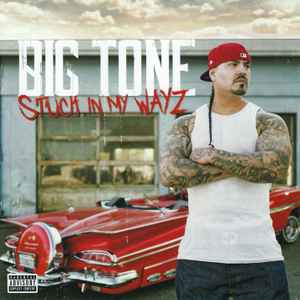 Big Tone – From The Streetz Of California – CD (Album), 2011