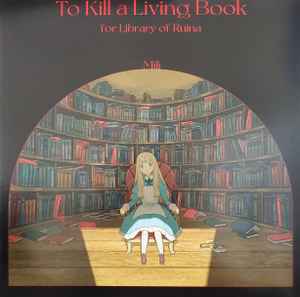 Mili – To Kill A Living Book -For Library Of Ruina- – Vinyl (Red