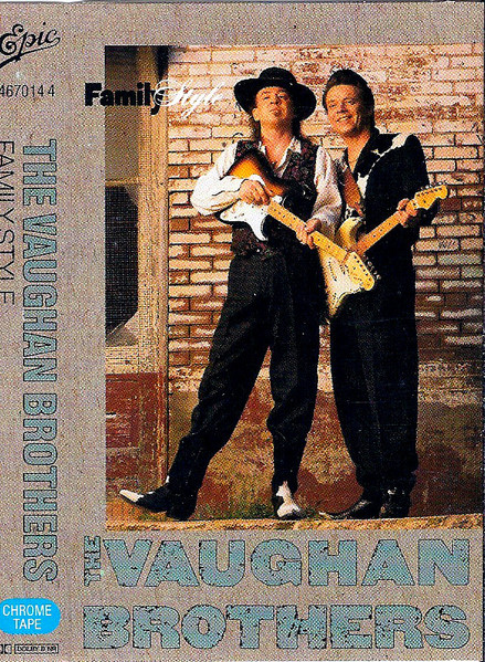 The Vaughan Brothers – Family Style – Cassette (Album), 1990