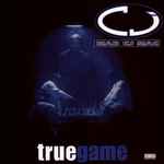 Mad CJ Mac – True Game | Releases | Discogs