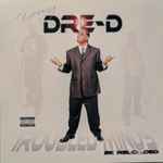 Young Dre D Discography: Vinyl, CDs, & More | Discogs