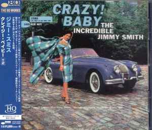 The Incredible Jimmy Smith – Crazy! Baby – CD (UHQCD, Album