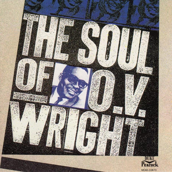 O.V. Wright – The Soul Of O.V. Wright – CD (Universal