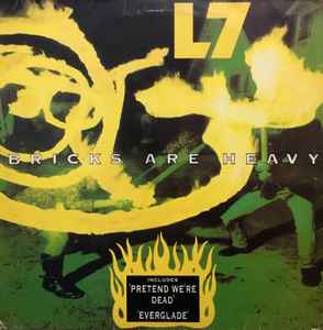 L7 – Bricks Are Heavy – Vinyl (LP, Album, Stereo), 1992 [r4132198