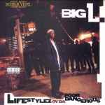 Big L – Lifestylez Ov Da Poor & Dangerous | Releases | Discogs