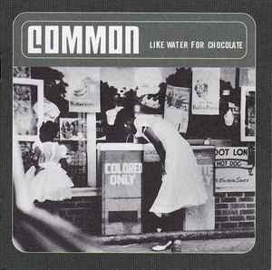 Common – Like Water For Chocolate – CD (Album, Repress), [r3907897