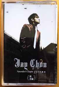 Jay Chou – November's Chopin – Cassette (Album), 2005 [r11677655