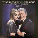 Tony Bennett & Lady Gaga – Cheek To Cheek Live! | Releases | Discogs