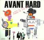 Add N To (X) – Avant Hard | Releases | Discogs