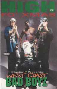 West Coast Bad Boyz – High Fo Xmas – Cassette (EP, Compilation
