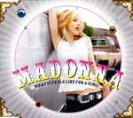 Madonna – What It Feels Like For A Girl | Releases | Discogs