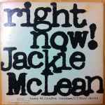 Jackie McLean – Right Now! | Releases | Discogs