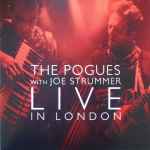 The Pogues With Joe Strummer – Live In London | Releases | Discogs