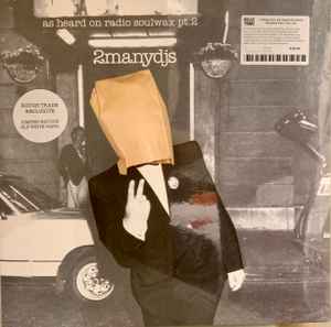 2manydjs – As Heard On Radio Soulwax Pt.2 – 2 x Vinyl (Gatefold