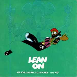 Major Lazer X DJ Snake Feat. MØ – Lean On – CD (Single, Promo