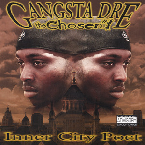 Inner City Poet - Album by Gangsta Dre | Spotify