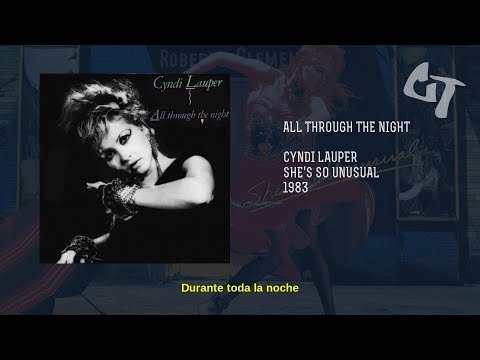 Cyndi Lauper - All Through The Night (Subtitulada Español) - YouTube