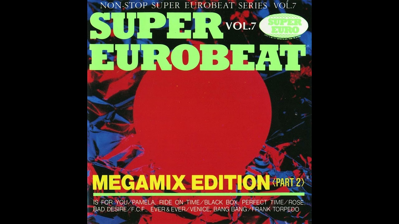 Super Eurobeat Series 1990 Vol. 7 - Mega Mix Edition Part 2 BFCD