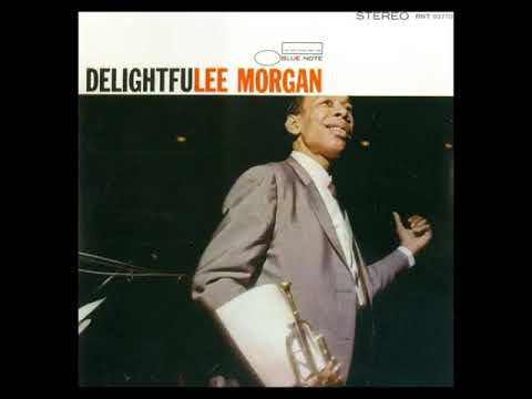 Lee M̲o̲r̲g̲a̲n̲ – D̲e̲l̲i̲g̲h̲t̲f̲u̲l̲e̲e̲ (1̲9̲6̲6̲)̲ - YouTube